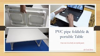 DIY low cost foldable table from PVC pipes: light weight and portable