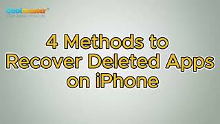 How to Recover Deleted Apps on iPhone? [4 Ways]