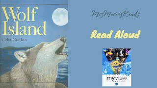 WOLF ISLAND MyView Literacy Third Grade Unit 2 Week 3 Read Aloud