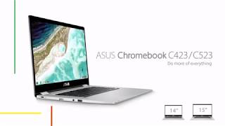 Do more of everything -Chromebook C423/ C523| ASUS