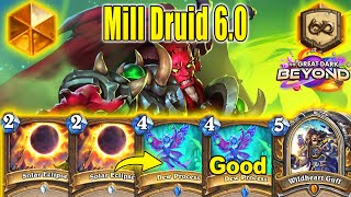 New Mill Druid 6.0 Is The Best Deck To Burn Opponent's Deck At The Great Dark Beyond | Hearthstone