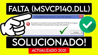 SOLUCIÓN | El Programa no puede iniciarse por que falta msvcp140.dll | BIEN EXPLICADO 2021