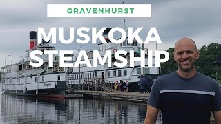 Muskoka Steamship | Gravenhurst, Ontario