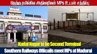 Kudal Nagar station to become second terminal of Madurai