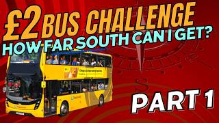 HOW FAR South can I get just on using £2 buses? My last £2 bus challenge of 2024.