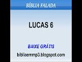 bÍblia falada lucas 6