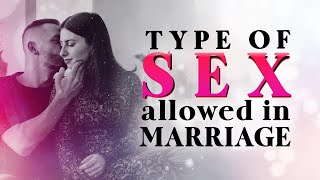 What type of sex is allowed in marriage?