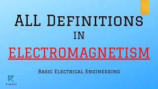 Electromagnetism All Definitions | Basic Electrical Engineering | Rough Book