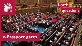 The reliability of e-Passport gates | Lords questions | 7 June