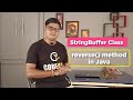 StringBuffer reverse() Method in Java | How to reverse a sentence using StringBuffer in Java?