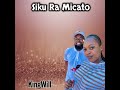 siku ra micato