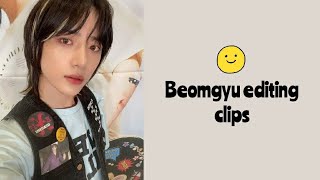 ❆Beomgyu editing clips❆