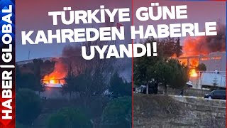 Türkiye Güne Kahreden Haberle Uyandı! Çok Sayıda Ölü ve Yaralı Var