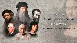 Top 10 Most Famous Artist in the World | Top 10 Famous Painter In The History | Top 10 Artist
