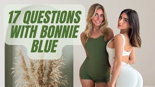17 Questions with Bonnie Blue: You Won’t Believe Her Answers!