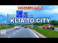 Kuala Lumpur City Driving Tour | Kuala Lumpur Airport to KLCC 🇲🇾🚘✈️