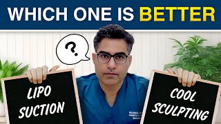 Cool Sculpting or Liposuction: The Ultimate Verdict | #AskDrAnmol Top Liposuction Surgeon in India