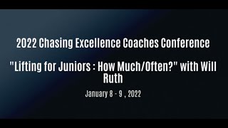 2022 Coaches Conference : Lifting for Juniors : How Much/Often?