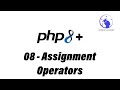 PHP Tutorial -  08 - Assignment Operators (2024)