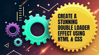 HTML & CSS Double Loader Effect | Modern Loading Animation for Websites