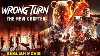 WRONG TURN: THE NEW CHAPTER - Hollywood Movie | Thriller Action English Movie | Free English Movies