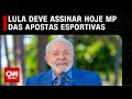 Lula deve assinar MP das apostas esportivas nesta quinta-feira | CNN NOVO DIA