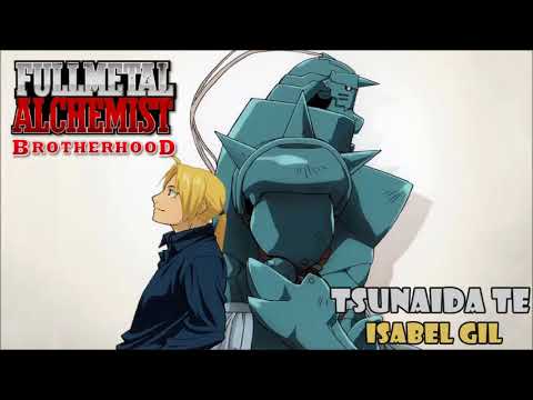 Tsunaida Te (Fullmetal Alchemist Brotherhood Ending 3) Cover Latino By ...