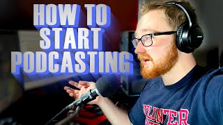 How to Start a Podcast: The Basics You NEED to Know (For Beginners)