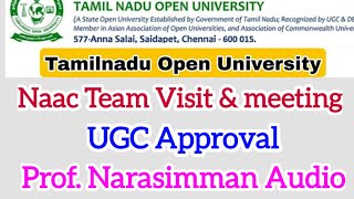 Tamilnadu open university ugc approval - Naac peer team visiting 🤝