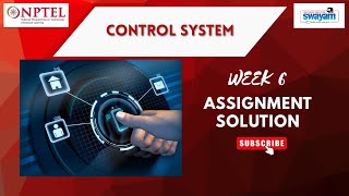 NPTEL Control Systems Week 6 Assignment Answers | July–Dec 2025 | NOC25-DE14 | IIT Madras