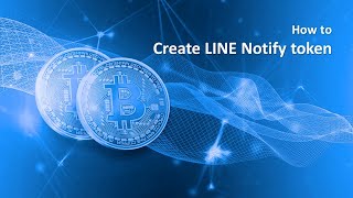 How to create LINE Notify token?