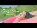 Tang Shisien | Official Music Video With English Subtitles | 2023 | #JINGSHAIKALAWEI