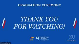 2 p.m. KU School of Business Graduation Ceremony Presentation