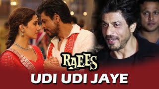 Shahrukh Khan OPENS On Udi Udi Jaye Garba Song | RAEES