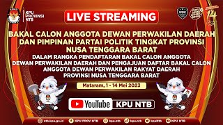 HARI KE-8 : KONFERENSI PERS PENDAFTARAN DAN PENGAJUAN OLEH KPU PROVINSI NTB