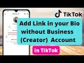 Add Link to TikTok BIO Without Business (Creator) Account !!