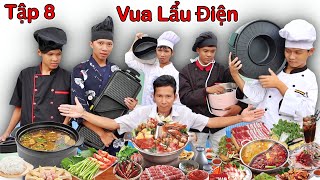 LamTV - Trận Chiến Vua Đầu Bếp - Tập 8: Tìm Ra VUA LẨU ĐIỆN