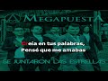 Megapuesta - Llanto y dolor Karaoke