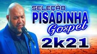 Seleção Gerson Rufino 2021 Versão Pisadinha 2021 - Gerson Rufino Vs Pisero || Isaac Gospel Produções