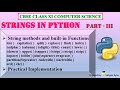 Strings in Python (Part 3) | Python String Methods & Functions Explained | CBSE Class 11 CS