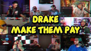 DRAKE - MAKE THEM PAY | UNCUT REACTION MASHUP