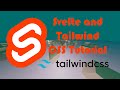 Svelte and Tailwind CSS Tutorial - Setup and Running