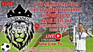 🔴[LIVE]13Th All Himachal Open Lion's Football Tournament Vill Pandoga Teh Haroli Distt.Una (2nd Day)