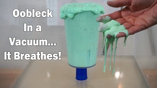 What Happens When You Put Oobleck In A Vacuum Chamber? Does It Flow Slower?