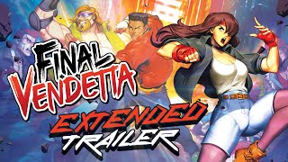 FINAL VENDETTA: EXTENDED TRAILER!