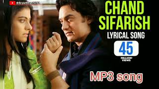 Chand Sifarish | Full Song | Fanaa | Aamir Khan, Lyrical | with Lyrics | Kajol | Jatin-Lalit.#viral