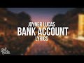 Joyner Lucas - Bank Account Remix (Lyrics)