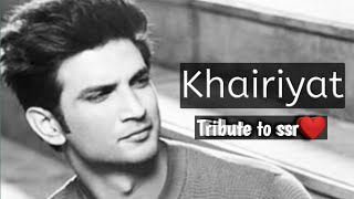 Khairiyat | Sushant Singh Rajput | Tribute Song | Chhichhore | heysid