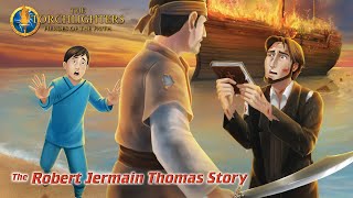 The Torchlighters: The Robert Jermain Thomas Story (2015) (Spanish) | Episode 14 | Tristan Beint