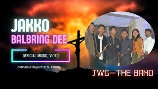 Jakko Balbring Balbring de•e, //Official video music//JWG The Band